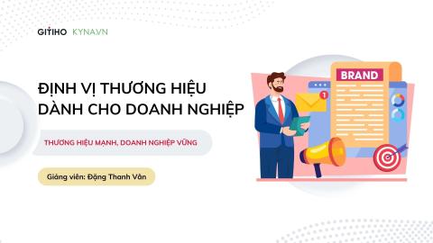 Định vị thương hiệu dành cho doanh nghiệp